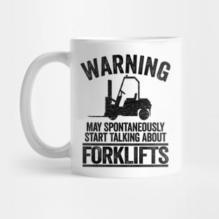 May Talk About Forklifts Funny Forklift Operator Gift Mug